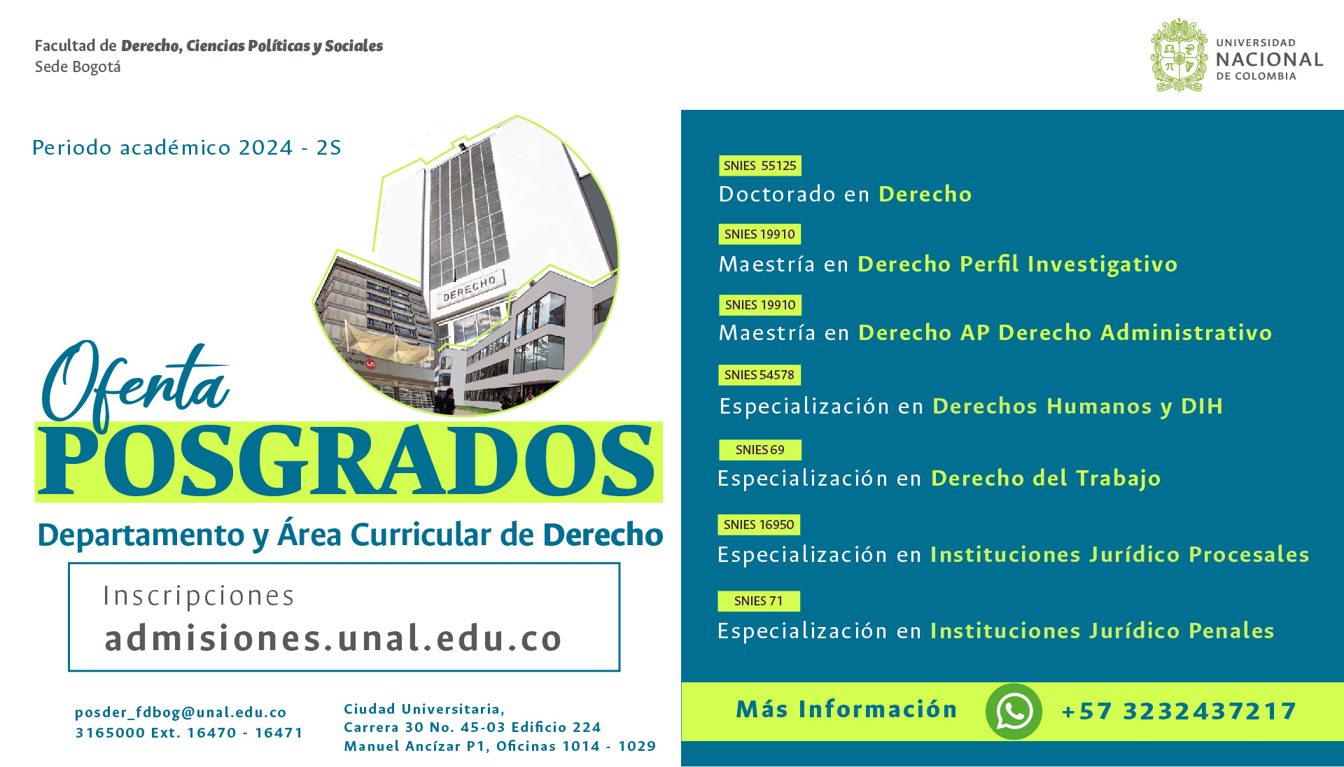 Facultad de Derecho, Ciencias Políticas y Sociales Sede Bogotá